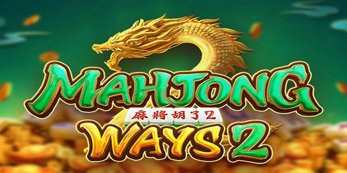 The Quick Way To Get Max Wins in Mahjong Ways 2 Slot