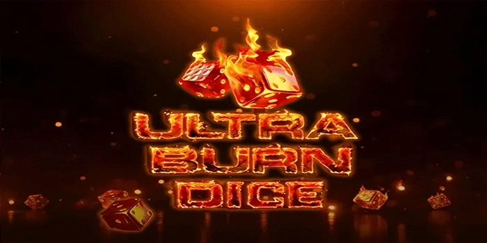 The Secret of the Ultra Burn Dice Slot Jackpot That's Rarely Known